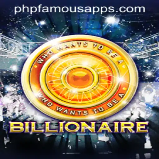 Unlocking the World of Billionaire: A Thrilling Journey in PHPFAMOUS