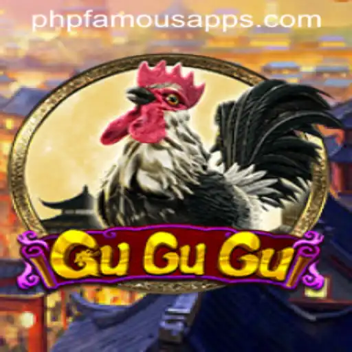 GuGuGu: Discover The Exciting World of PHPFAMOUS Gaming